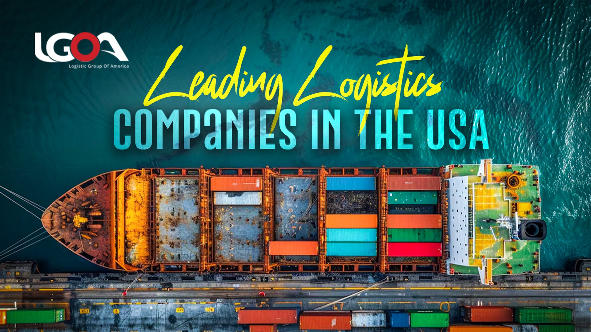 Leading Logistics Companies in the USA